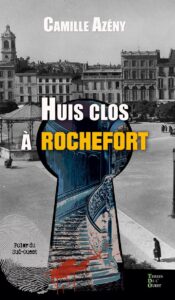 Huis Clos à Rochefort